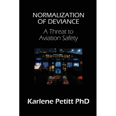 Normalization of Deviance: A Threat to Aviation Safety