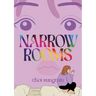 Narrow Rooms