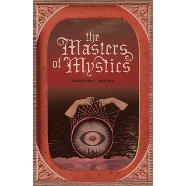 The Masters of Mystics