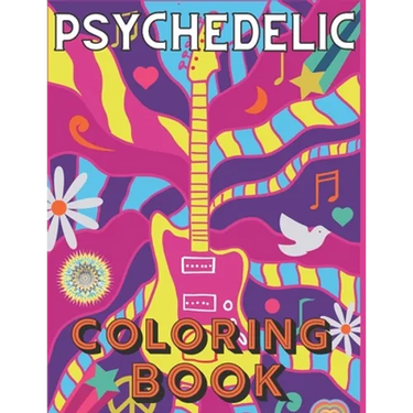 Psychedelic Coloring Book: A Trippy Visions for Stoners Stress Relieving Images for Adults