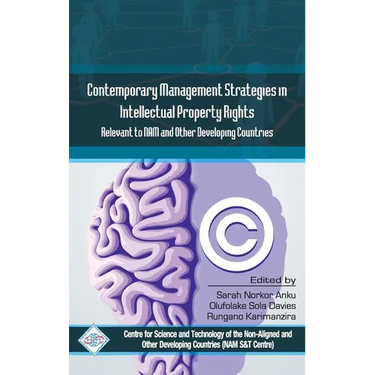 Contemporary Management Stragies in Intellectual Property Rights(IPR) Relevent to Nam and Other Developing Countries