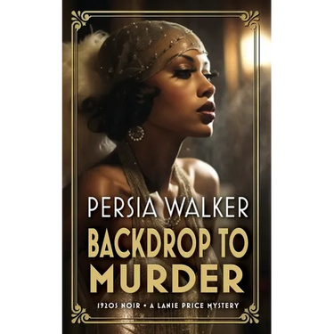 Backdrop to Murder: A Lanie Price Mystery