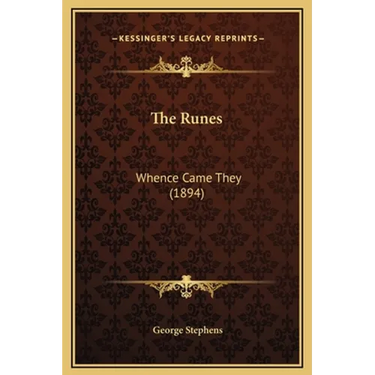 The Runes: Whence Came They (1894)