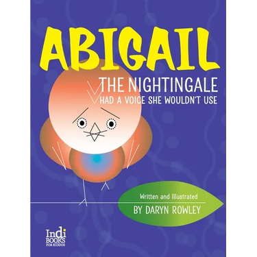Abigail The Nightingale Had A Voice She Wouldn't Use