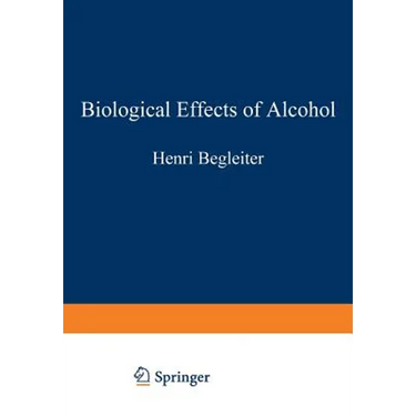 Biological Effects of Alcohol