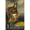 A Legend of Montrose: Historical Novel