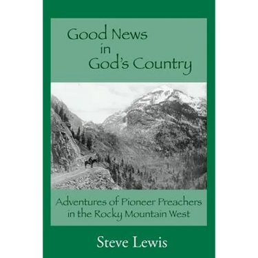Good News in God's Country