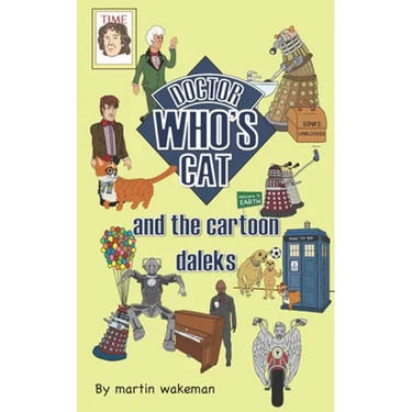 Doctor Who's Cat and the Cartoon Daleks: The funniest book to come out of Skaro