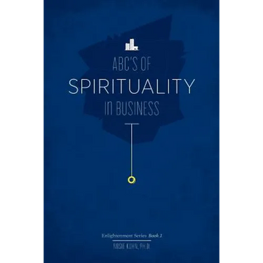 The ABC's of Spirituality in Business