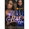 Only a Bad Boy Can Love Her