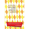 Easy Street: A Guide for Players in Improvised Interactive Environmental Performance, Walkaround Entertainment, and First-Person Hi