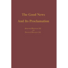 The Good News and Its Proclamation: Post-Vatican II Edition of the Art of Teaching Christian Doctrine
