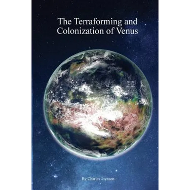The Terraforming and Colonisation of Venus: Adding Life to Venus