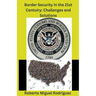 Border Security in the 21st Century: Challenges and Solutions