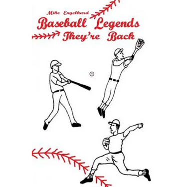 Baseball Legends: They're Back