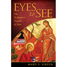 Eyes to See: The Redemptive Purpose of Icons