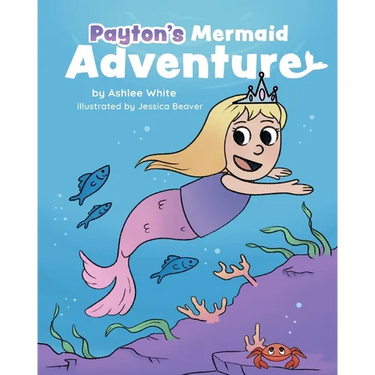 Payton's Mermaid Adventure