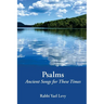 Psalms Ancient Songs for These Times