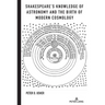 Shakespeare's Knowledge of Astronomy and the Birth of Modern Cosmology