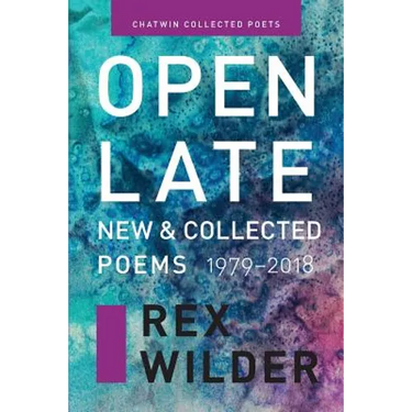Open Late: New & Collected Poems (1979-2018).