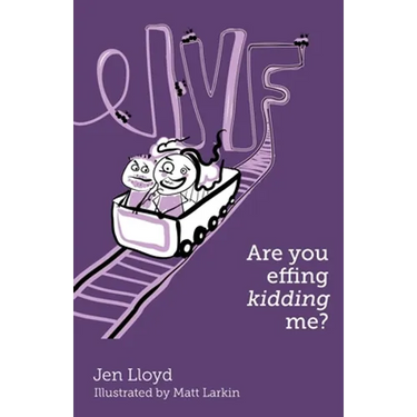 IVF - Are you effing kidding me?