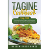 Tagine Cookbook: Top 100 delicious Seafood Tagine and Couscous Recipes for You and Your Family to Relish