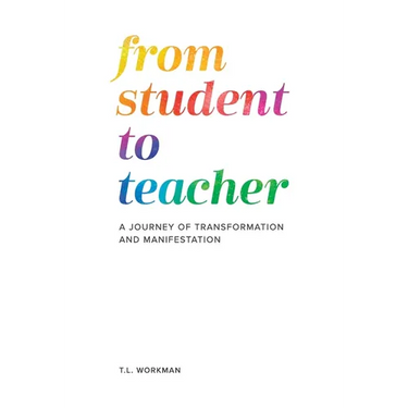 From Student to Teacher: A Journey of Transformation and Manifestation