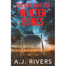 The Girl and the Winter Bones