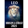 Leo Horoscope & Astrology 2025