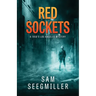 Red Sockets: A 1950's Los Angeles Mystery