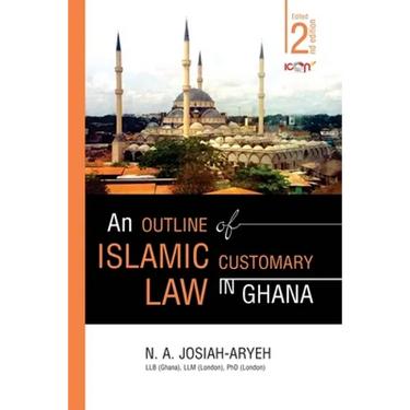 An Outline of Islamic Customary Law in Ghana