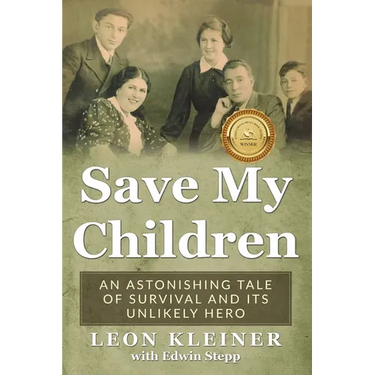Save my Children: An Astonishing Tale of Survival and its Unlikely Hero