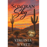 Sonoran Sky: A Story of the American West