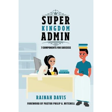 Super Kingdom Admin: 7 Components for Success