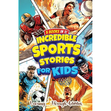 Incredible Sports Stories For Kids