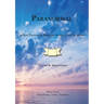 Paranormal A New Testament Scholar Looks at the Afterlife