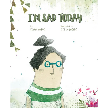 I'm Sad Today