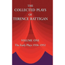 The Collected Plays of Terence Rattigan: Volume 1: The Early Plays 1936-1952