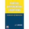 Partial Differential Equations: Foundations and Applications