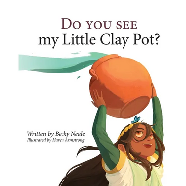 Do You See My Little Clay Pot?