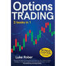 Options Trading: The Complete guide for Beginners to learn Options Trading and the best strategies quickly. Bonus Chapter for Day Trading and Swing Tr