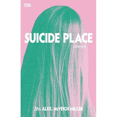 Suicide Place: A Love Story