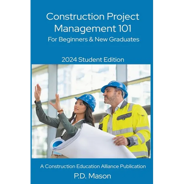 Construction Project Management 101: For Beginners & New Graduates