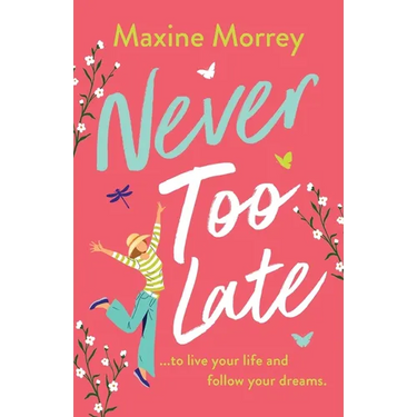 Never Too Late
