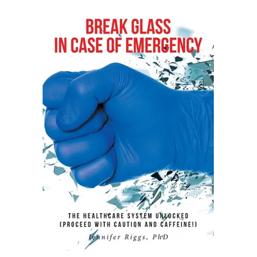 Break Glass in Case of Emergency: The Healthcare are System Unlocked (Proceed with Caution and Caffeine!)