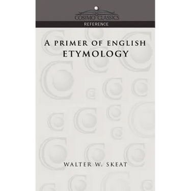 A Primer of English Etymology