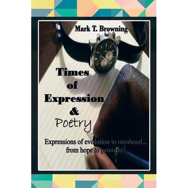 Times of Expression & Poetry: Expressions of evolution to manhood.from hope to promise!