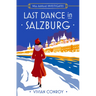 Last Dance in Salzburg