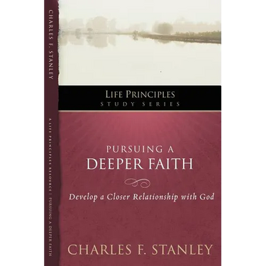 The Pursuing a Deeper Faith: Develop a Closer Relationship with God 19