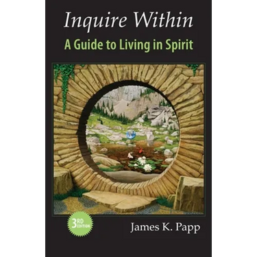Inquire Within: A Guide to Living in Spirit